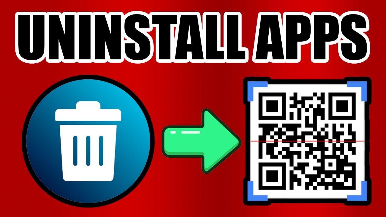 How to UNINSTALL QR Code Reader And Barcode Scan App