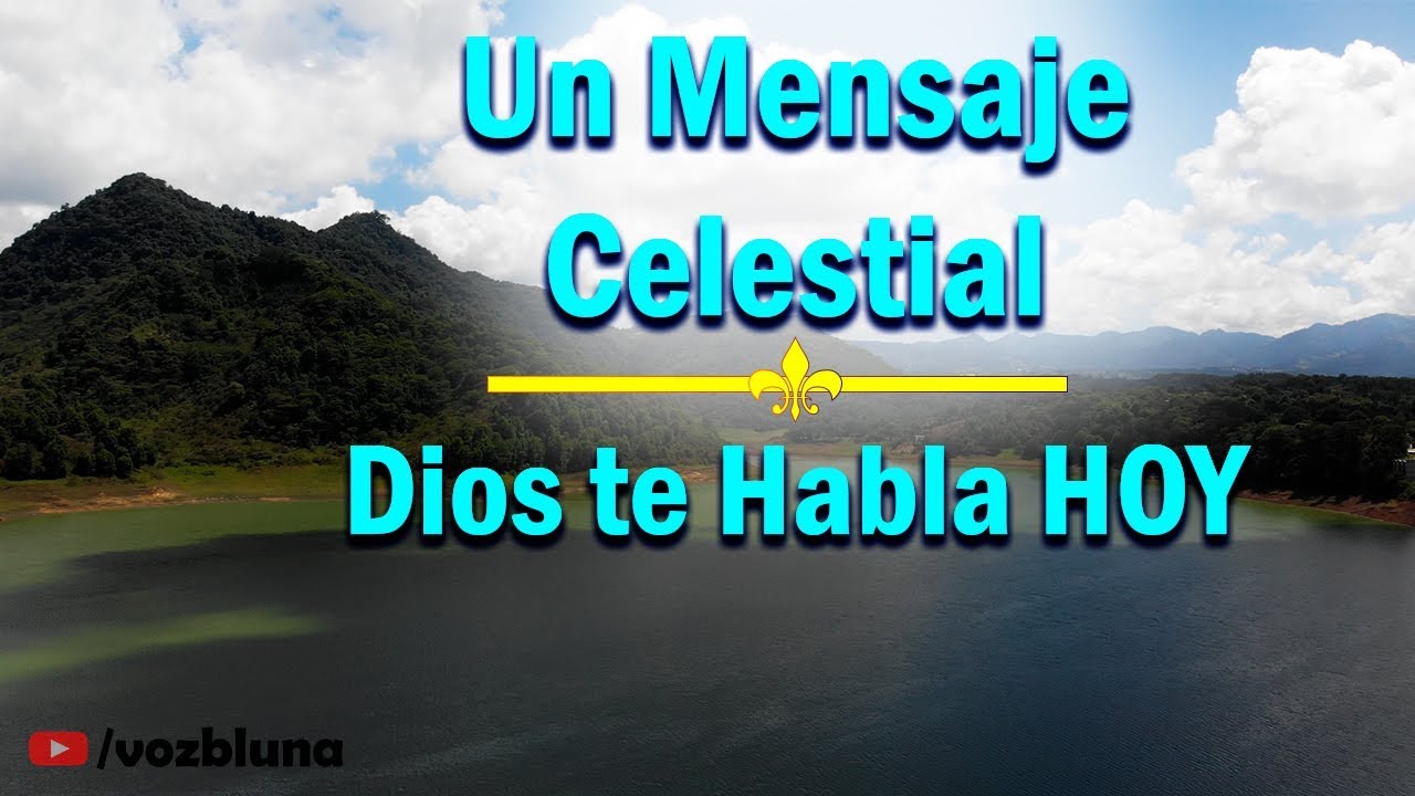 Dios te Habla HOY - Un Mensaje Celestial
