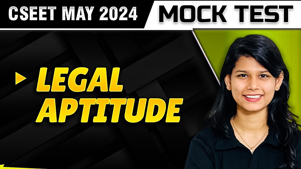Legal Aptitude Mock Test | CSEET May 2024