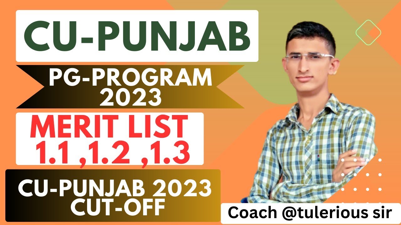 CUET-PG 2023 | CU PUNJAB MERIT LIST -1.1 ,1.2 ,1.3   | CUT-OFF PUNJAB UNIVERSITY |