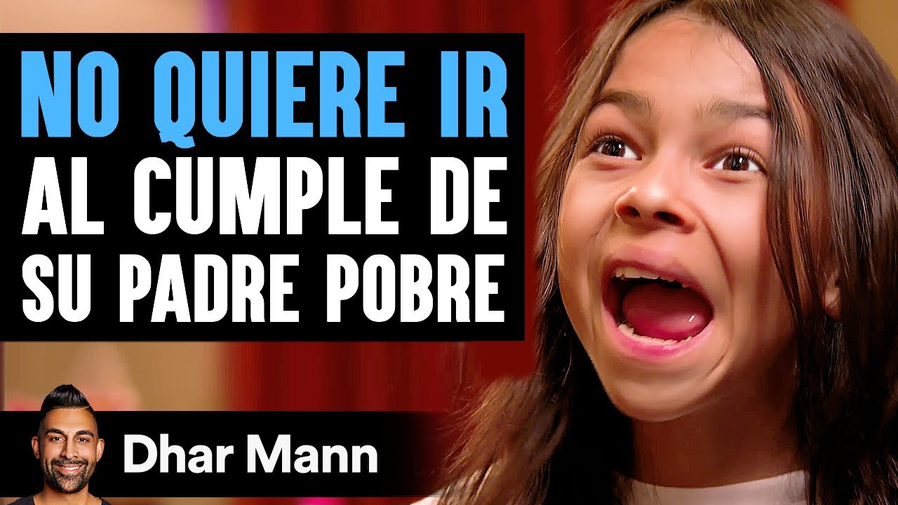 No Quiere Ir Al Cumple De Su Padre Pobre | Dhar Mann Studios
