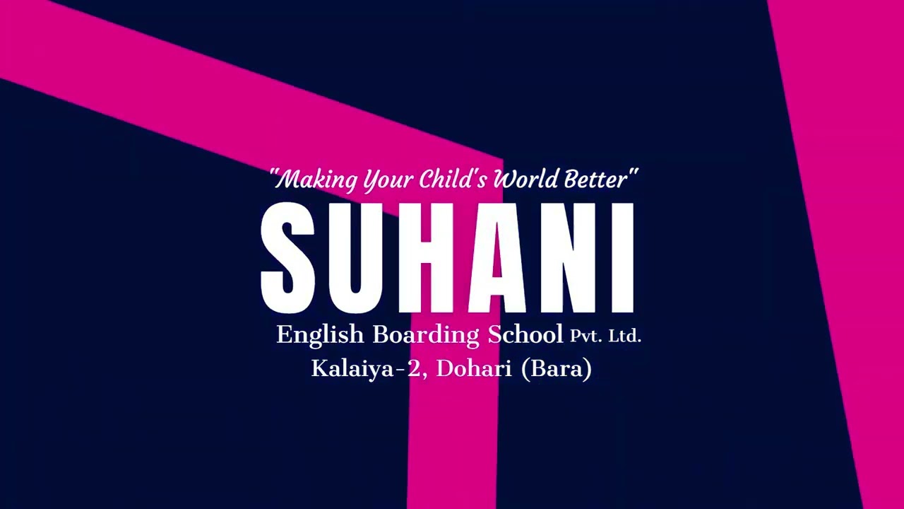 Suhani English Boarding School Pvt. Ltd.