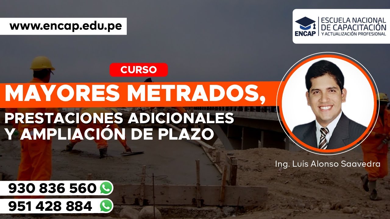 CURSO: MAYORES METRADOS, PRESTACIONES ADICIONALES Y AMPLIACIÓN DE PLAZO - 2025