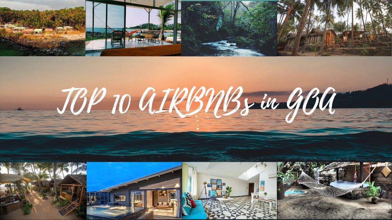 Top 10 Airbnb in Goa | Baga Calangute Palolem Anjuna Airbnb | South Goa Airbnb | | Top 10 Airbnb