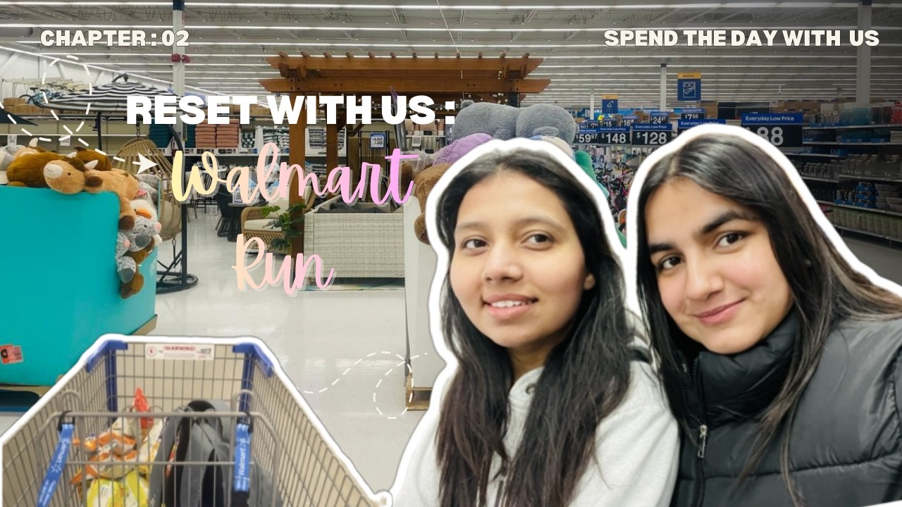 RESET WITH US: A Productive Walmart Run