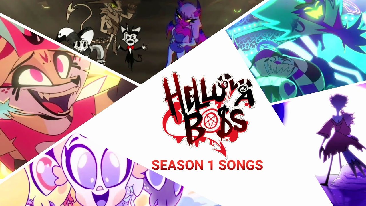Helluva Boss: Season 1 + Pilot All Songs