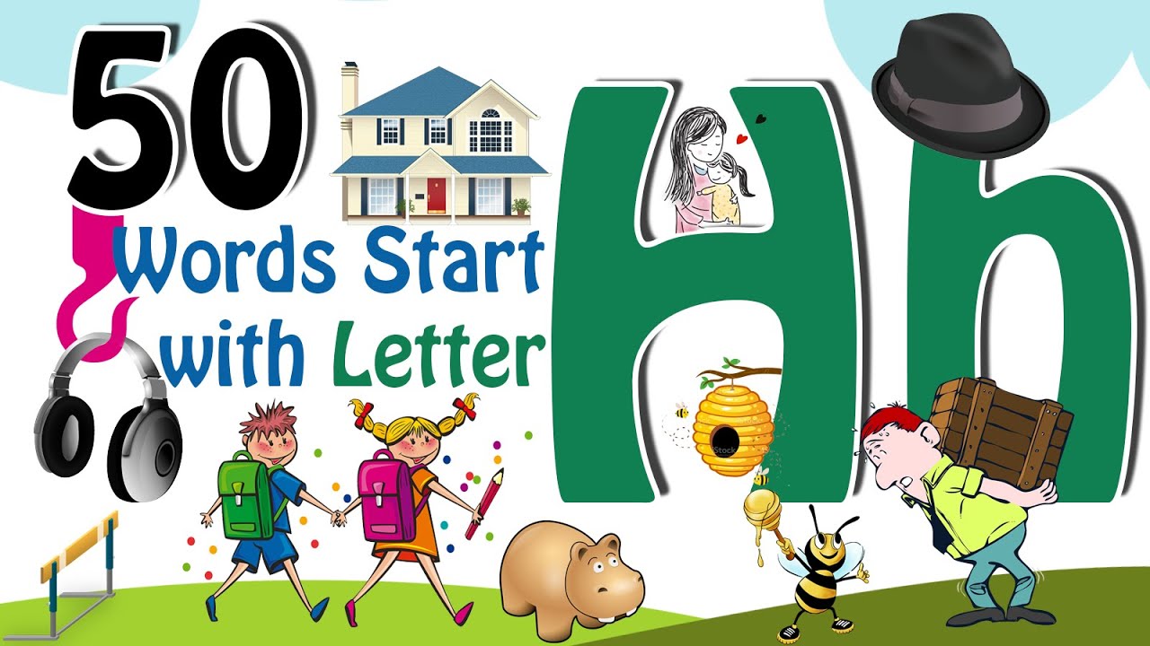 50 Words start with H | Phonics letter H | Letter H Vocabulary | Kids Video | Kids Grade