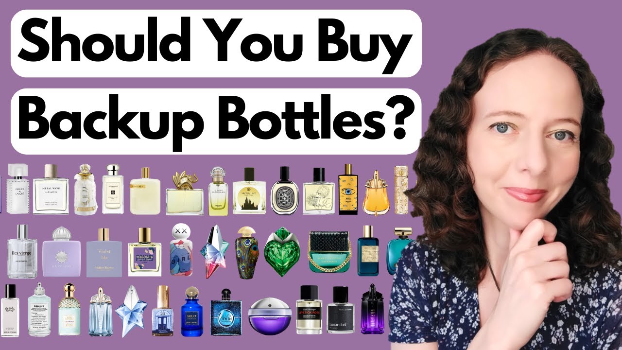 Should You Buy Backup Bottles of Perfume? Discontinued Fragrances Reformulations My Perfume Backups