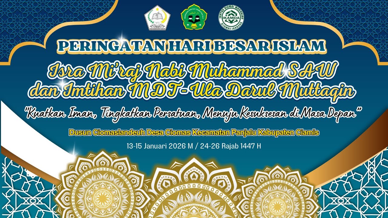 PHBI ISRA MI'RAJ NABI MUHAMMAD SAW DAN IMTIHAN SANTRI MDT-ULA DARUL MUTTAQIN 2026 M / 1447 H