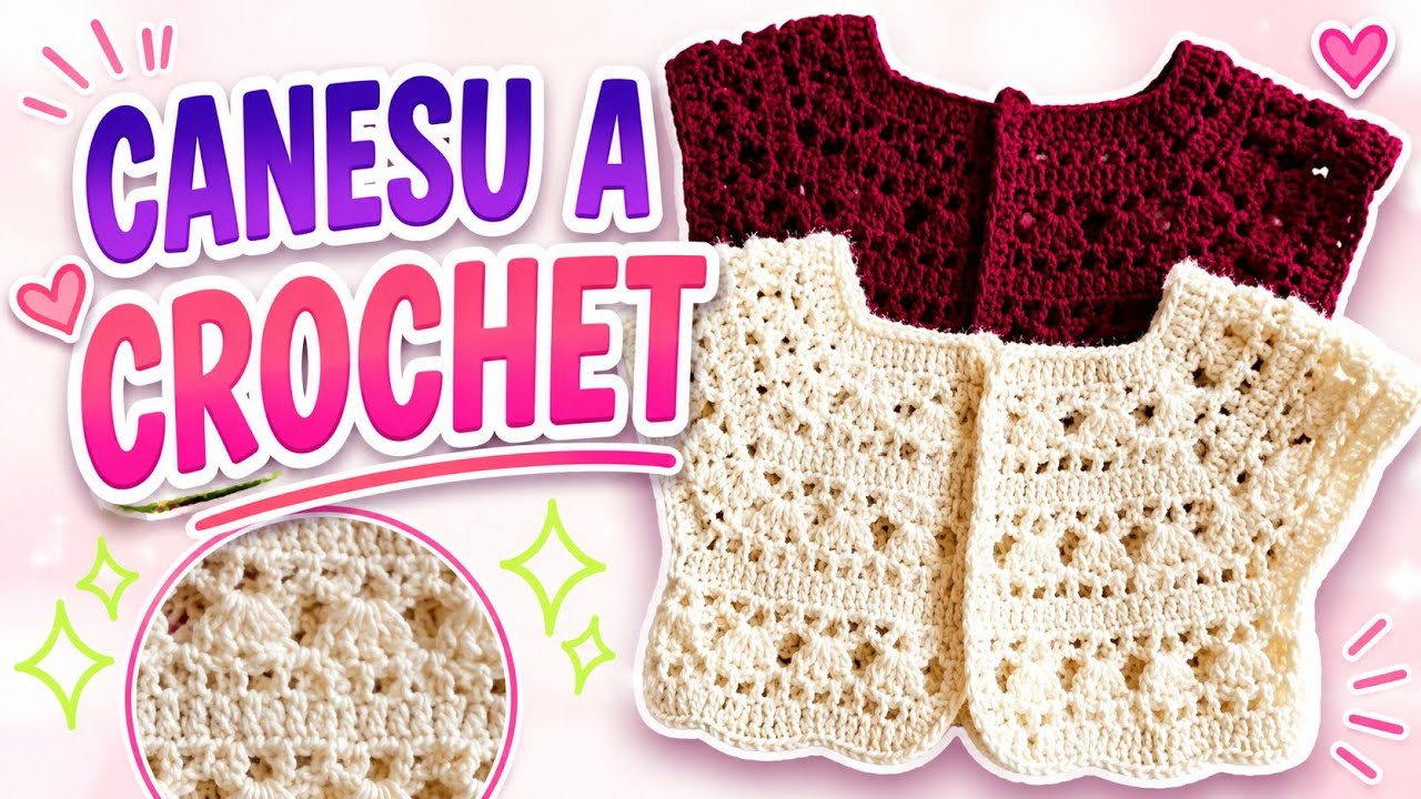 Cómo Hacer Canesu A Crochet Fácil Y Rápido Tutorial Paso A Paso