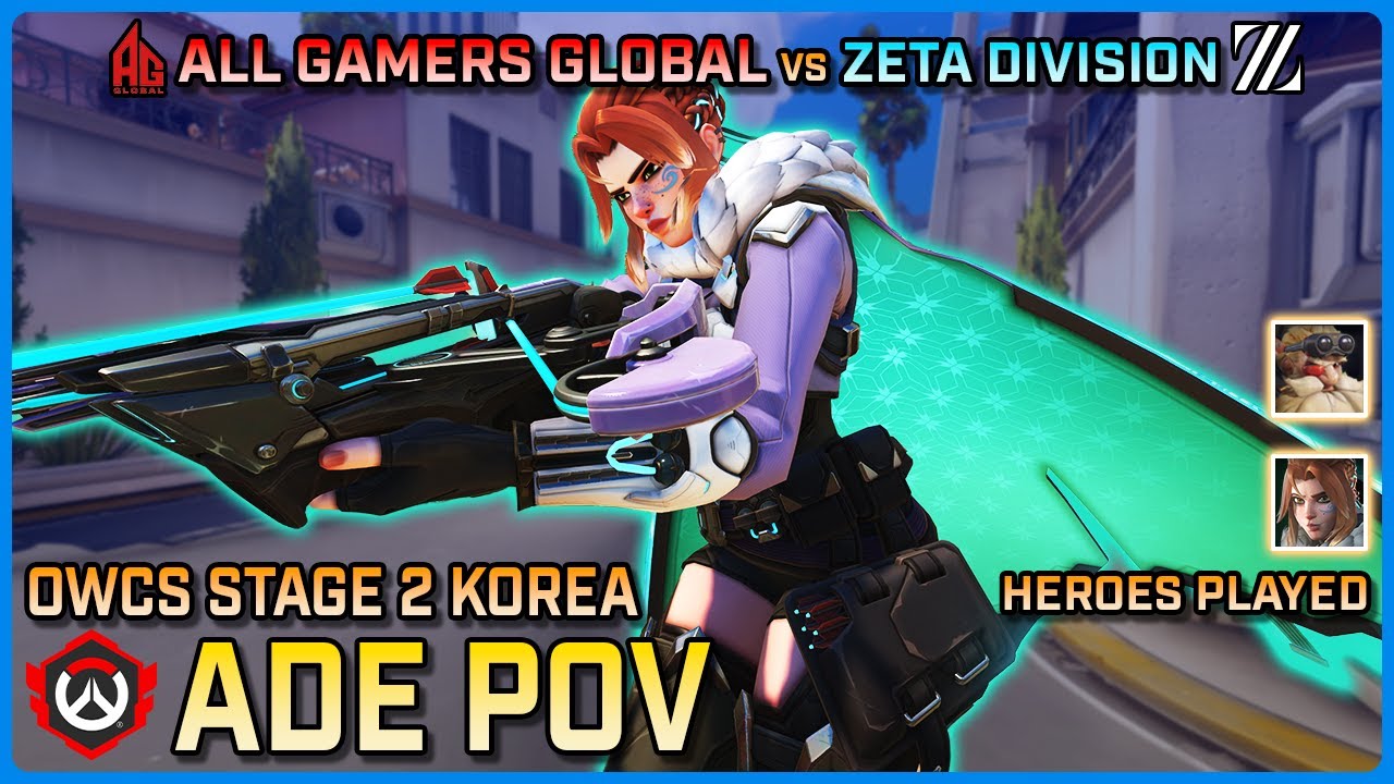[ Ade  ] All Gamers Global vs ZETA Division | 3rd Place Match | OWCS Korea Stage 2