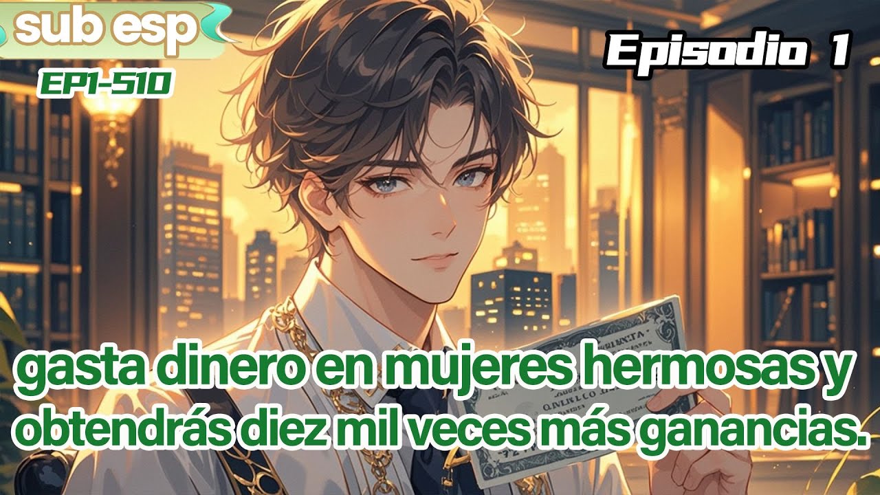 1:Sistema:gasta dinero en mujeres hermosas y obtendrás diez mil veces más ganancias.