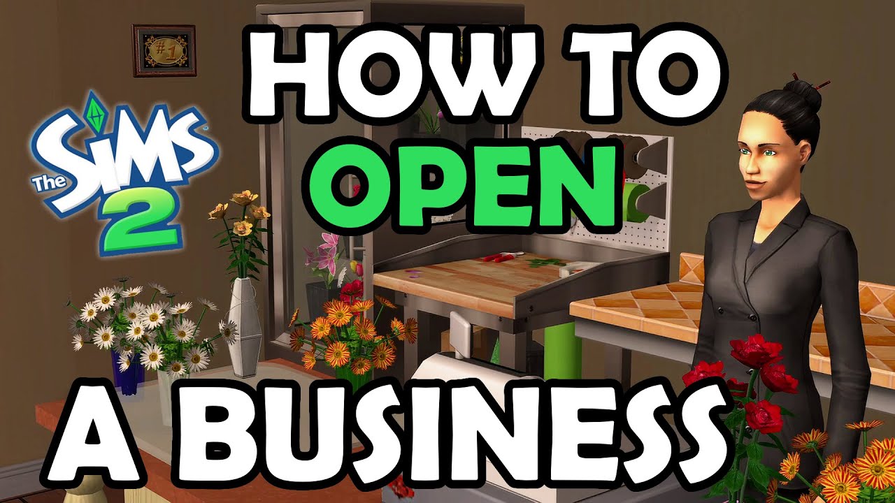 How To Open And Run A Business In The Sims 2 | Tutorial