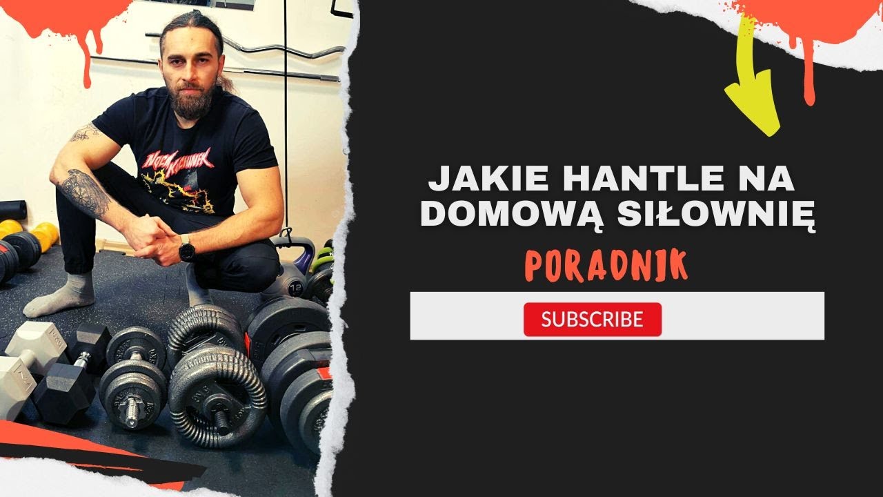 Jakie hantle wybrać na domową siłownię ?