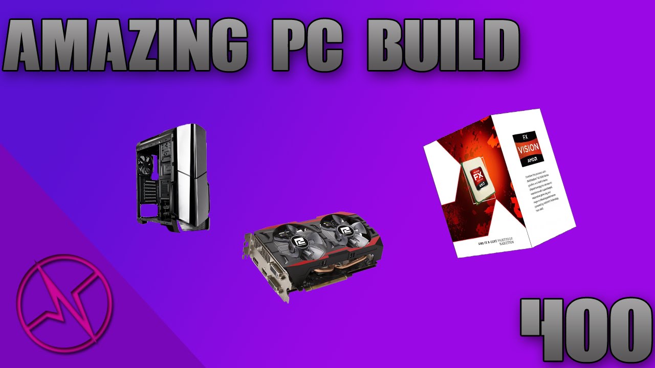 Amazing &pound;400 Budget PC Build 2016... 1080P Gaming!
