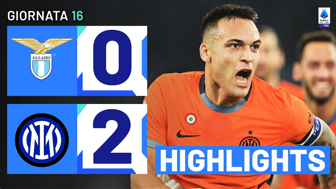 LAZIO-INTER 0-2 | HIGHLIGHTS | 16ª GIORNATA | SERIE A TIM 2023/24