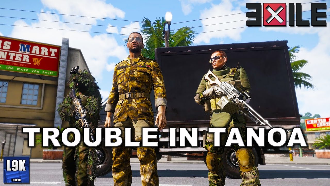 Trouble in Tanoa - Arma 3 Exile Tanoa