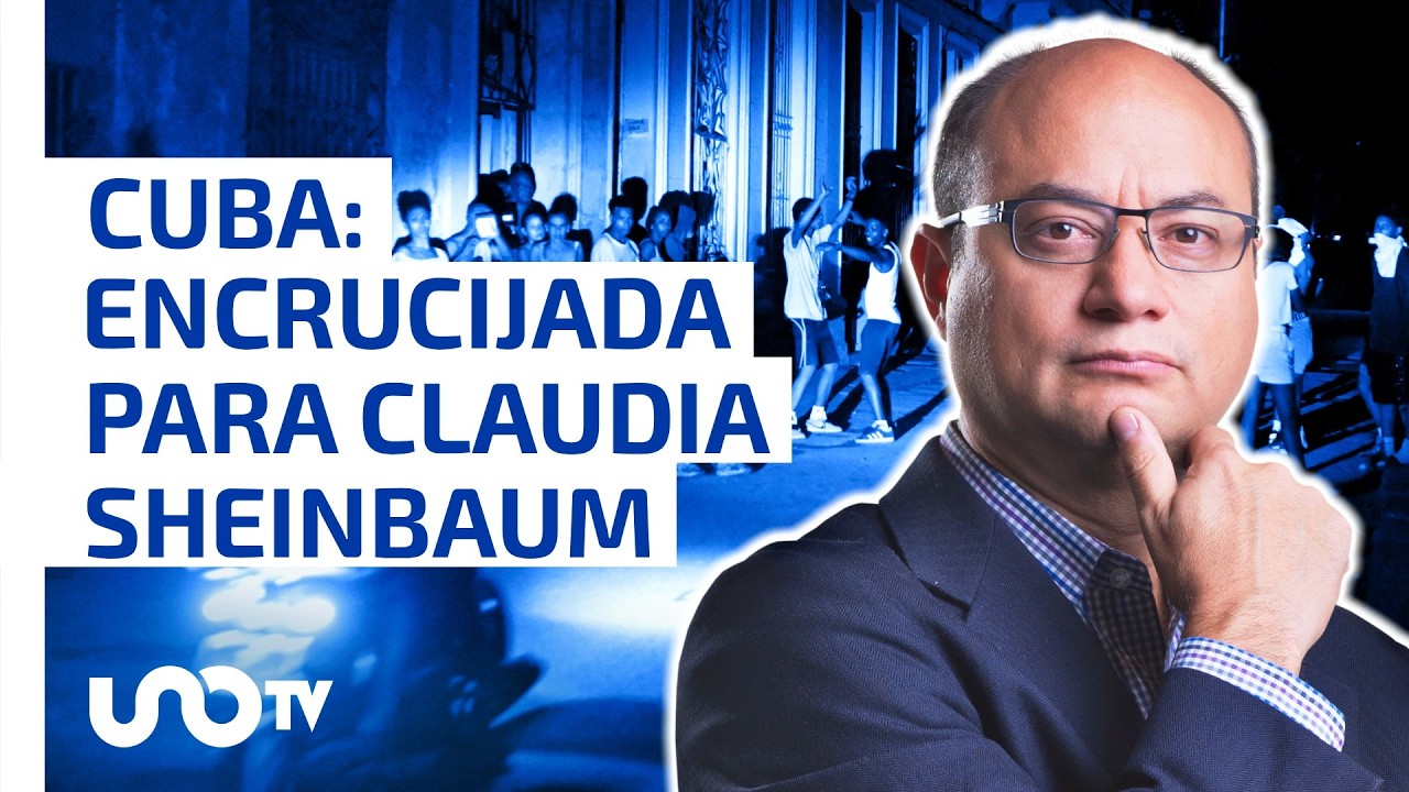 Crisis en Cuba: encrucijada para Sheinbaum, entre presiones de Trump y el idealismo de la revolución