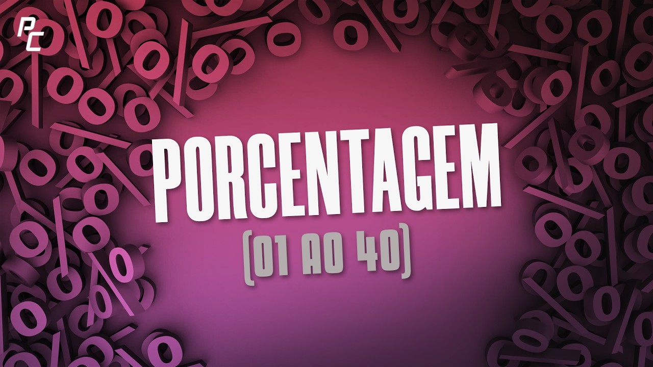 PORCENTAGEM 2026 (1 a 40)