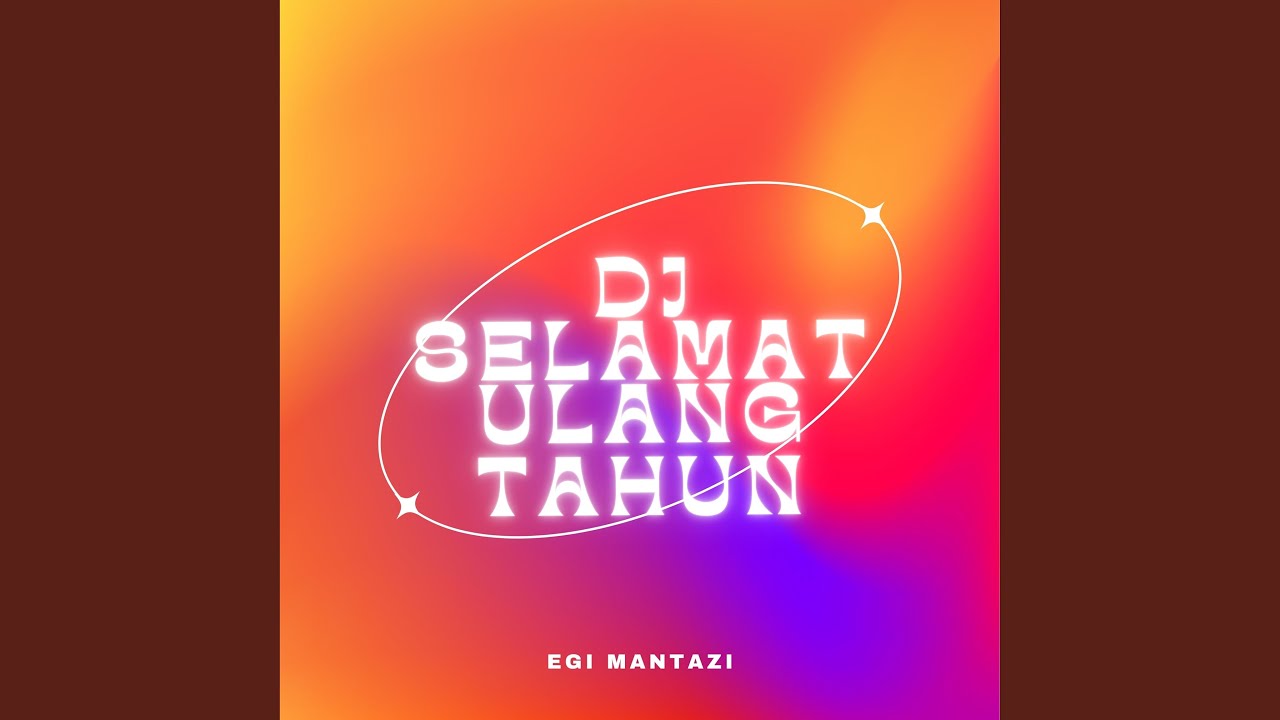 DJ SELAMAT ULANG TAHUN