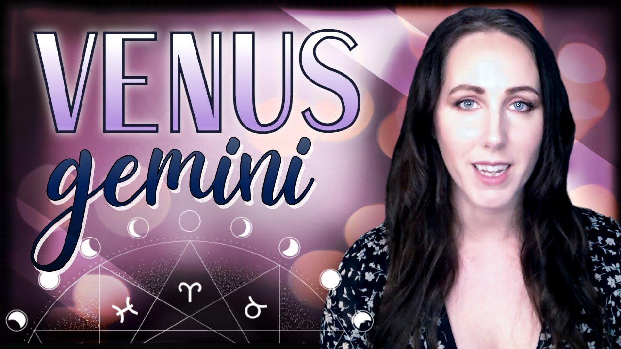 Venus in Gemini in Astrology - Love, Money & Pleasure