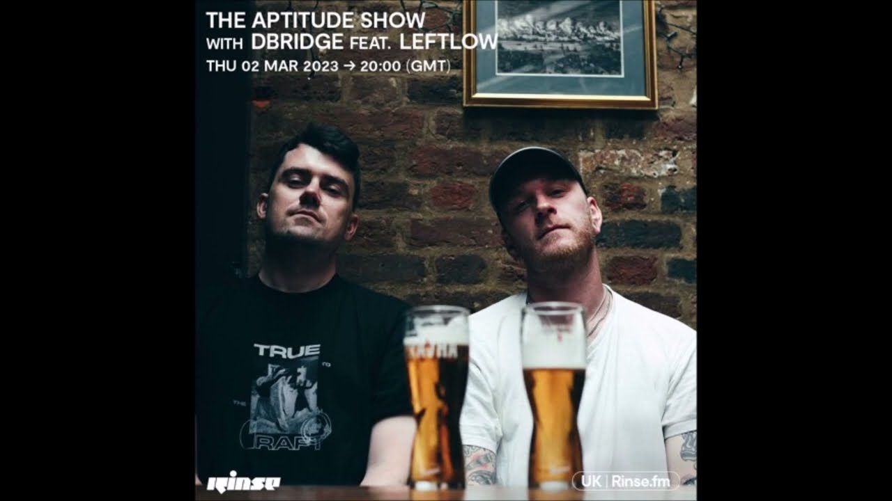 dBridge - The Aptitude Show @ Rinse FM - 02.03.2023