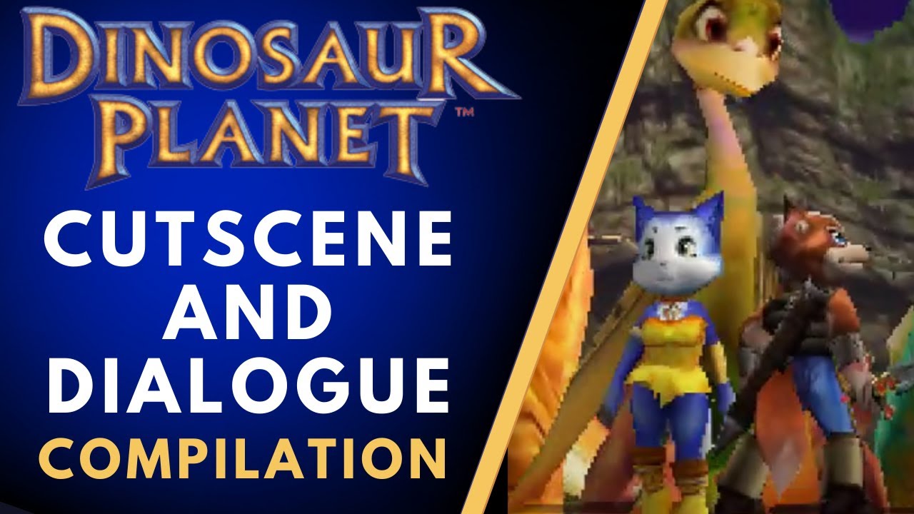 Dinosaur Planet - Mega Cutscene and Dialogue Compilation! (From N64 Beta build)
