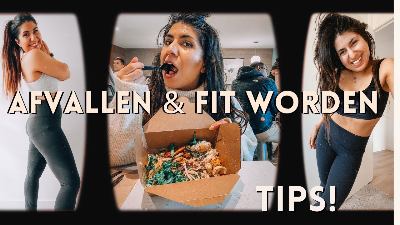 AFVALLEN EN FIT WORDEN | Tips voor extra motivatie!