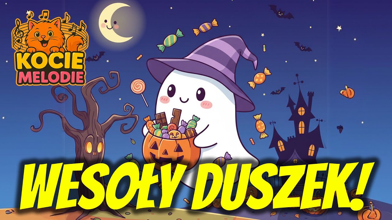 WESOŁY DUSZEK! 👻🎃 RADOSNA PIOSENKA DLA DZIECI NA HALLOWEEN O WESOŁYM DUSZKU - KOCIE MELODIE 😸🎶