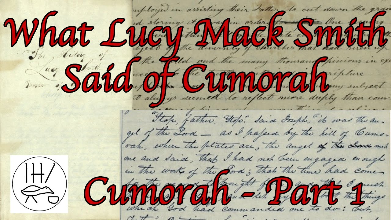 Cumorah According To Lucy Mack Smith