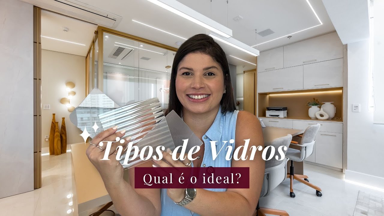 TIPOS DE VIDROS E ESPELHOS | QUAL &Eacute; O IDEAL?