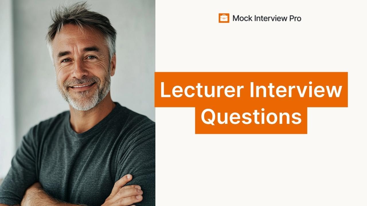 Lecturer Interview Questions and Answers