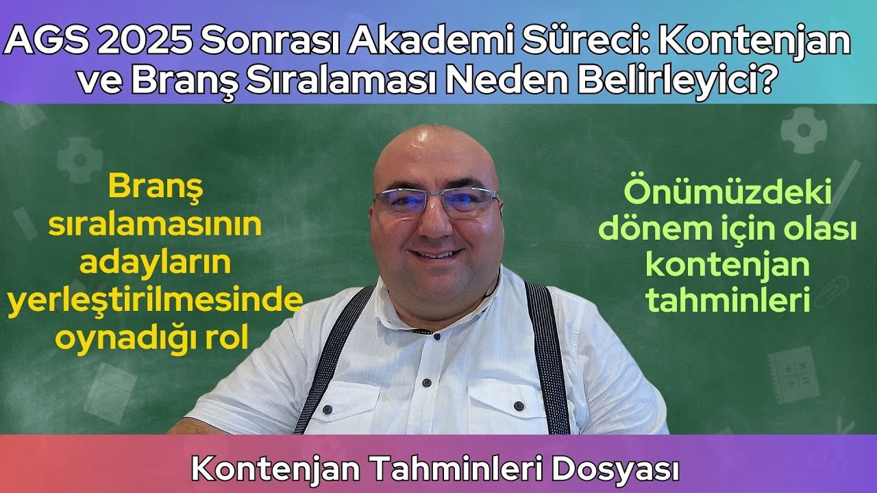 AGS 2025 Sonrası Akademi Süreci: Kontenjan ve Branş Sıralaması Neden Belirleyici?