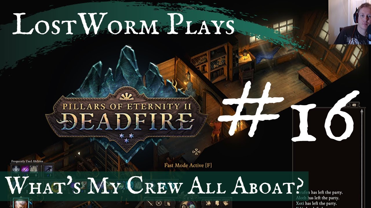 Let's Play Pillars of Eternity 2: Deadfire - 0016 - Deadfire Seas - What's My Crew All Aboat?