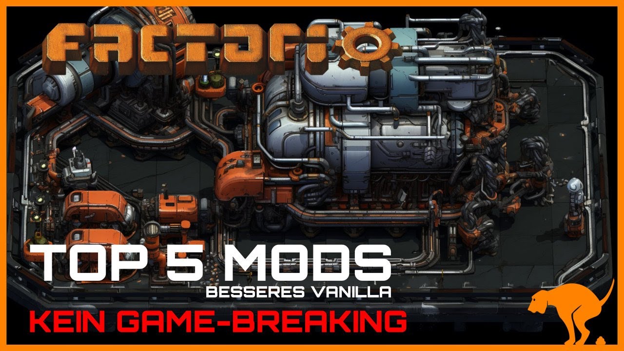Factorio TOP 5 MOD&acute;s - Besseres Vanilla Gameplay - Automation, Basebuilding, Crafting. beste Mods