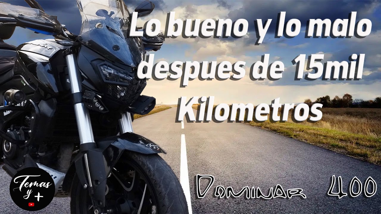 Dominar 400 Lo Bueno y Malo después de 15.000 Kilómetros, problema con el neutro y mucho mas.