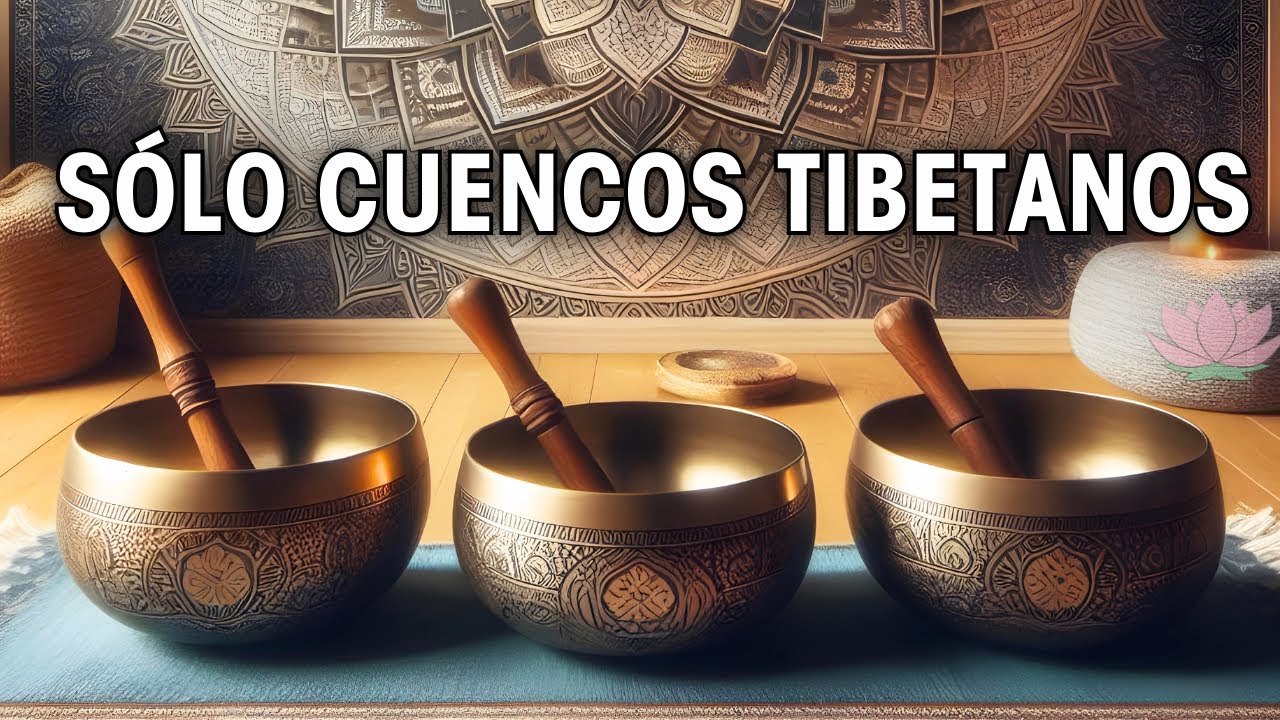 Cuencos TIBETANOS sin Sonidos de Fondo 🌟 Sonidos Sanadores