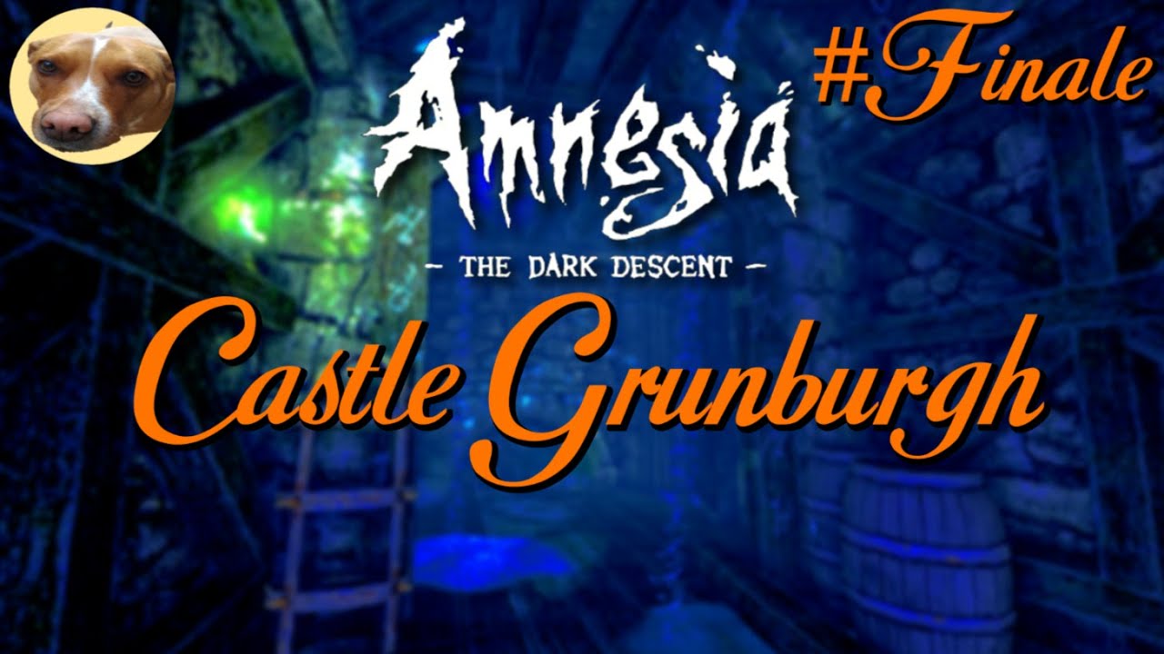 Well, That Could Have Ended BADLY!!! | Amnesia Custom Stories | Castle Grunburgh #Finale