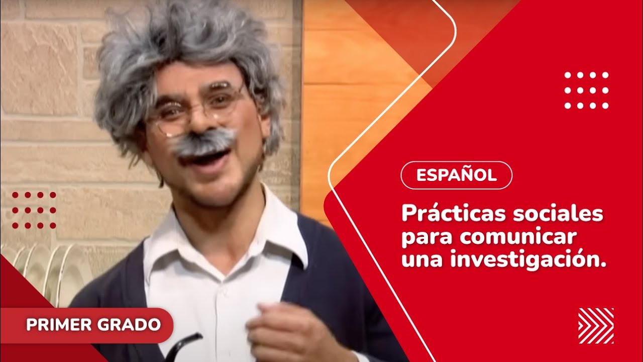 16. Prácticas sociales para comunicar una investigación.