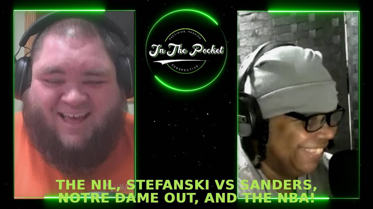 The NIL, Stefanski vs Sanders, Notre Dame Out, and the NBA! | In The Pocket