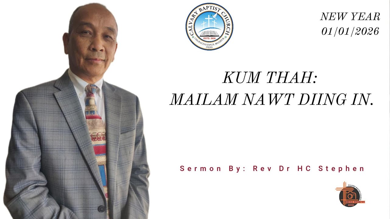 KUM THAH : MAILAM NAWT DIINGIN  |  Rev Dr HC Stephen