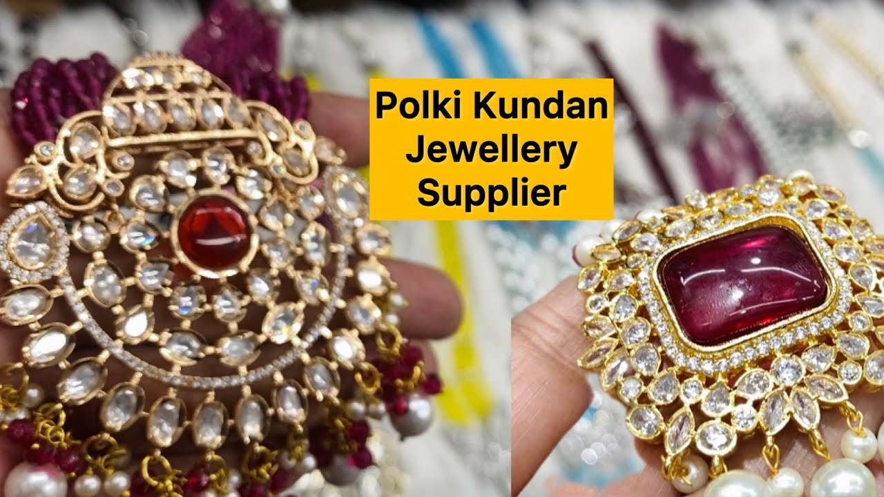 Kundan Polki Jewellery Supplier | Artificial Jewellery Wholesale Market in Delhi