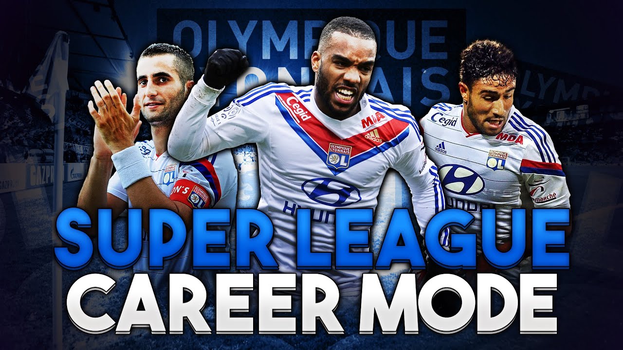 FIFA 16 SUPER LEAGUE CAREER MODE - OLYMPIQUE LYON EP. 0