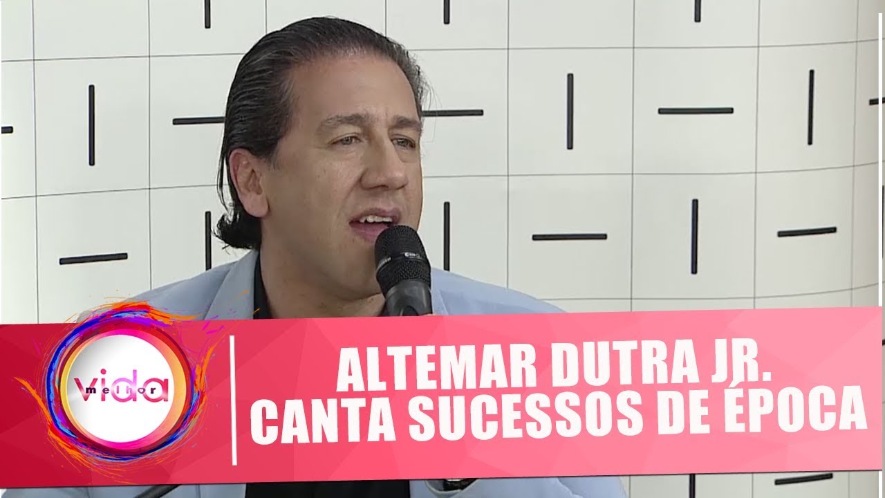 Altemar Dutra Jr. canta os maiores sucessos de músicas de época - Vida Melhor - 26/07/18