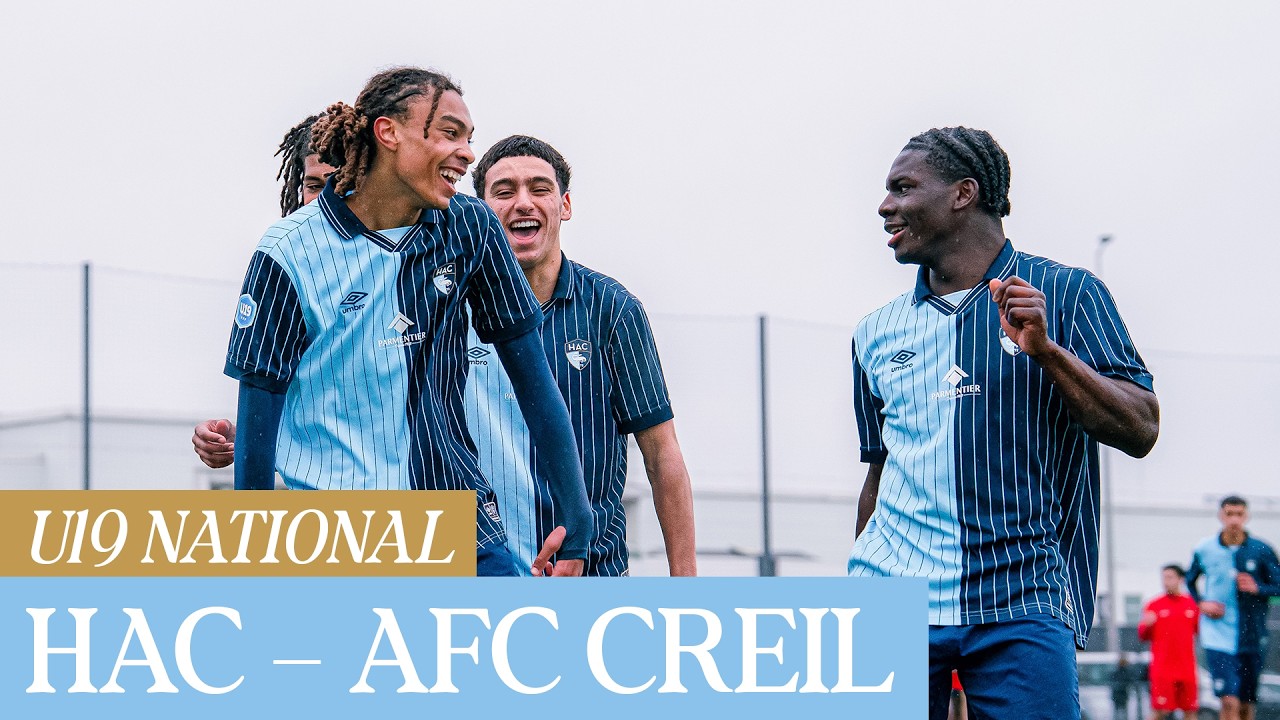 ⚽️ Résumé : HAC - AFC Creil (3-1) I U19 - 2025-2026