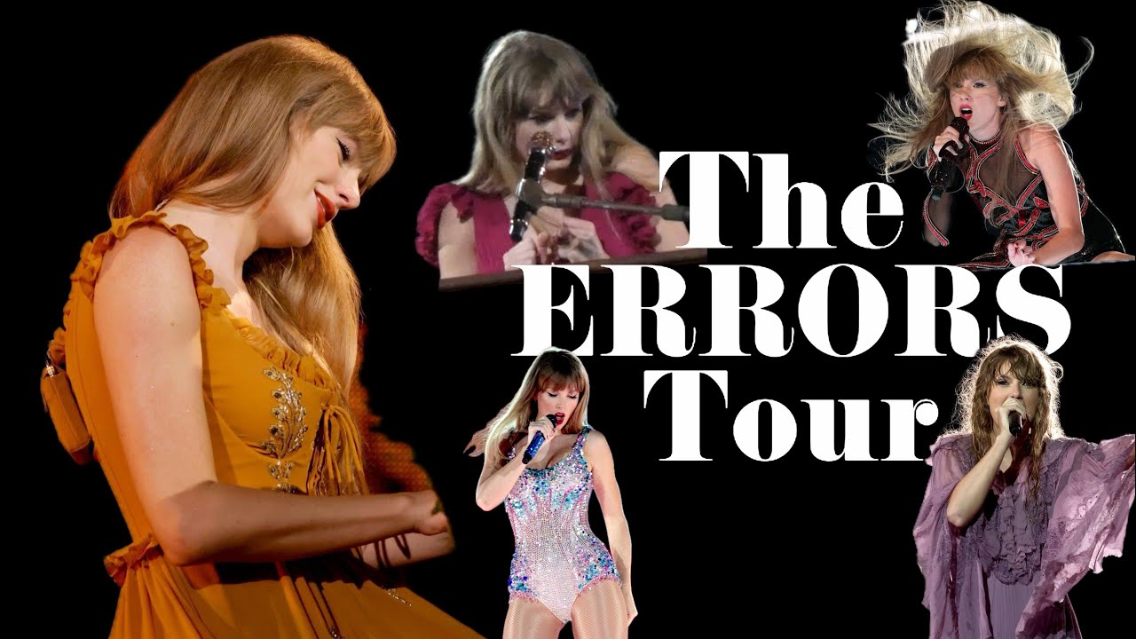 Taylor Swift - The Errors Tour (Eras Tour Errors)