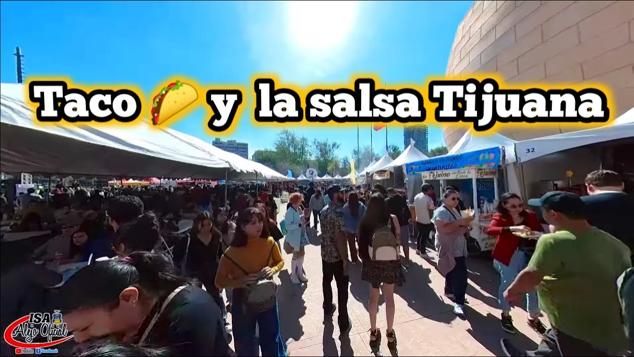 Dia del taco y la salsa en Cecut Tijuana