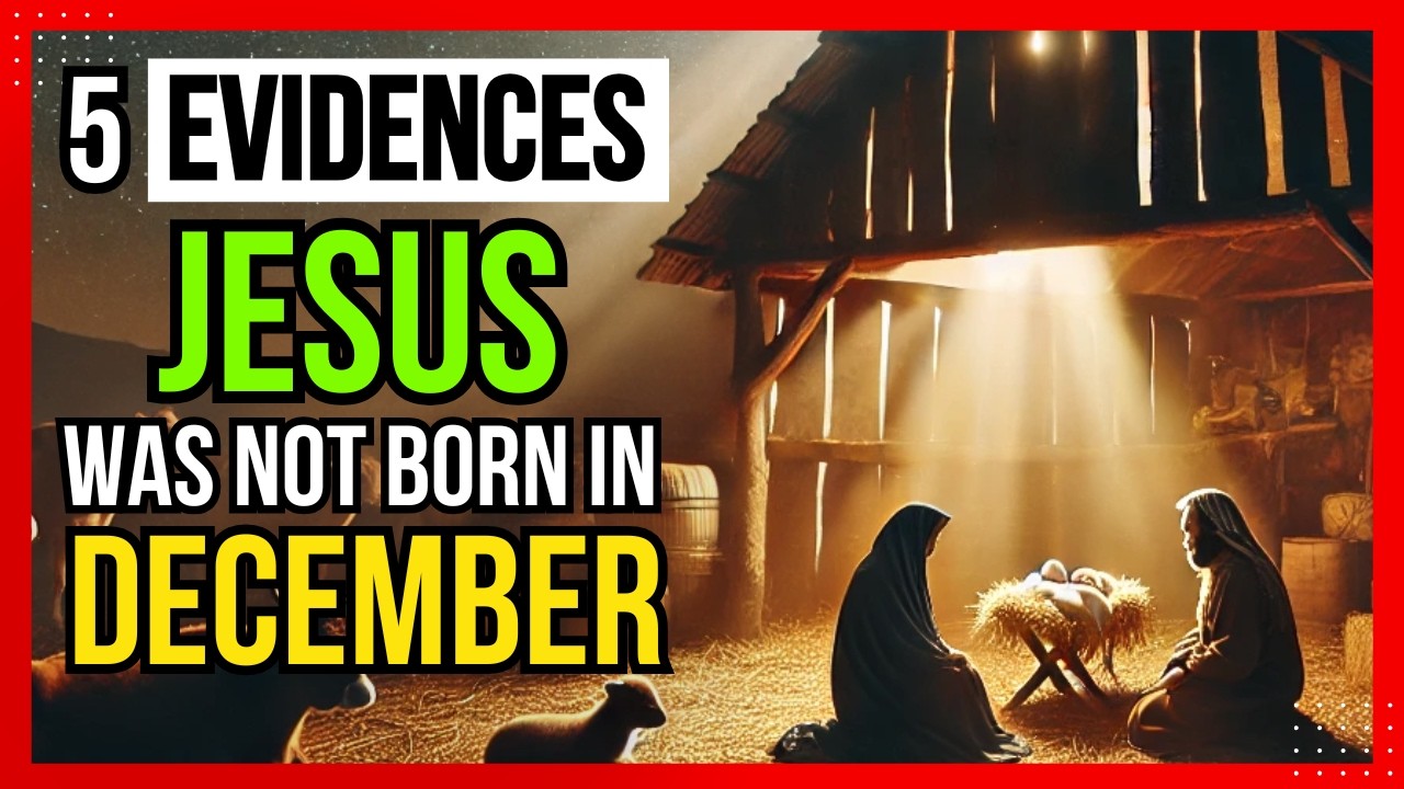 What If Jesus Was Not Born on December 25th (Christmas)? 5 Reasons You Learned It All Wrong...