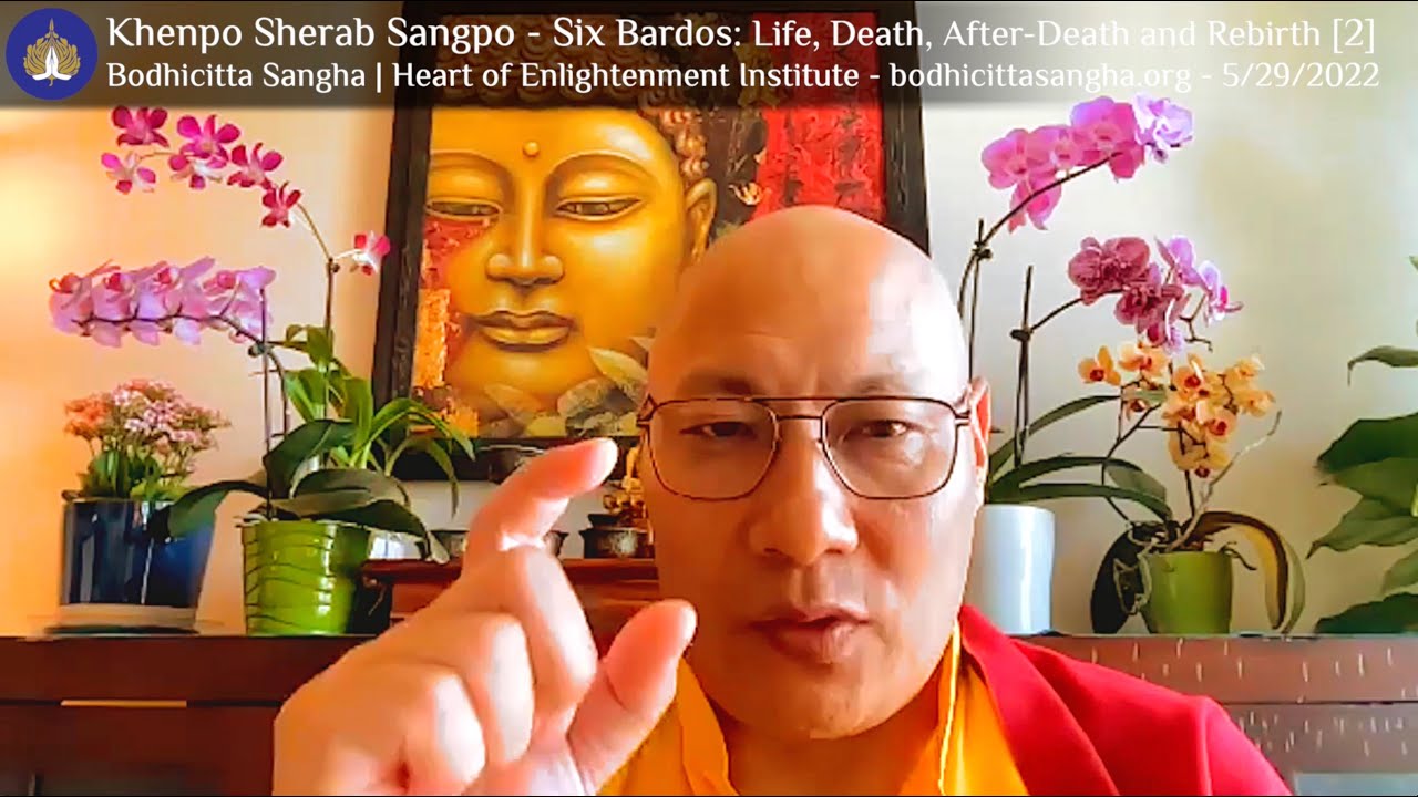 Six Bardos: Life, Death, After-Death and Rebirth [2]