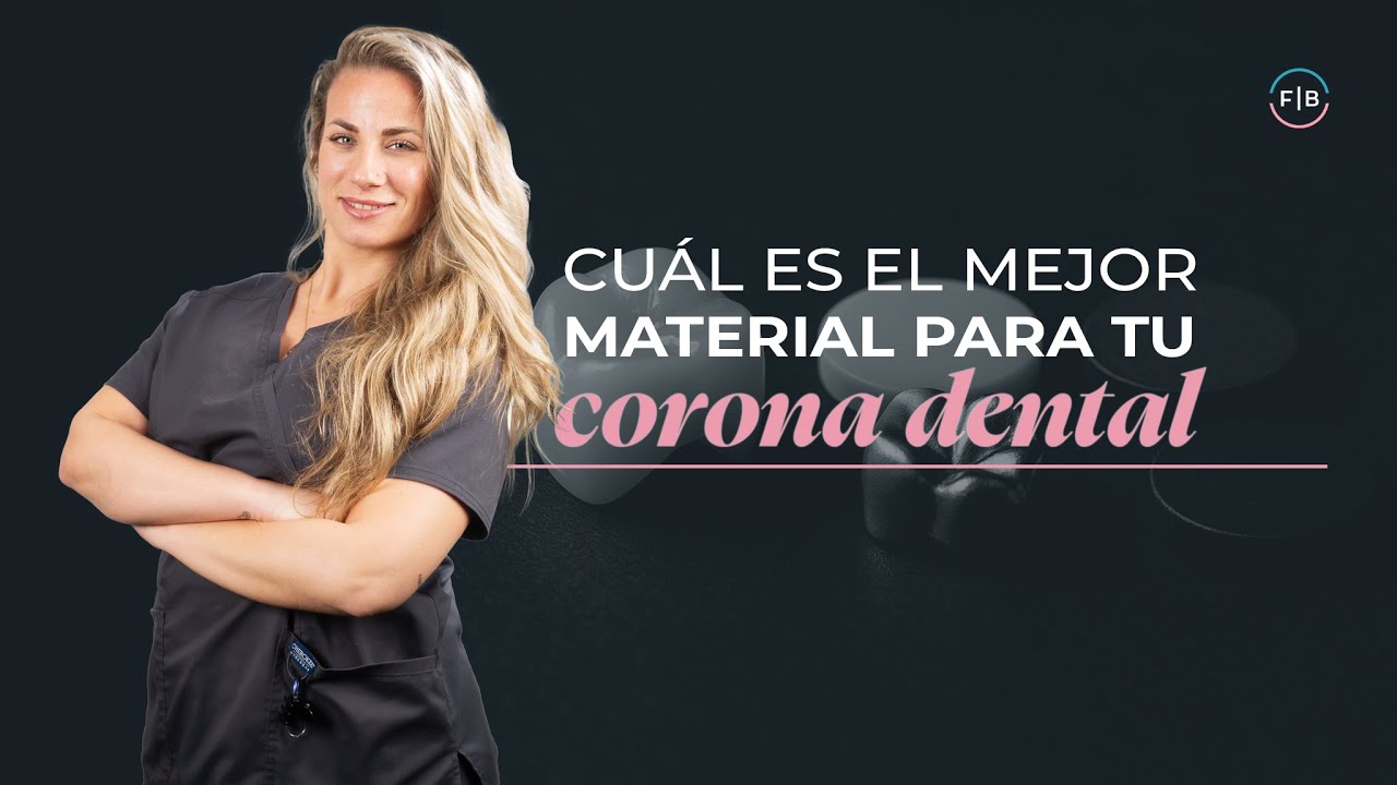 MEJORES MATERIALES PARA CORONAS DENTALES: zirconio, cerámica, metal-cerámica y resina